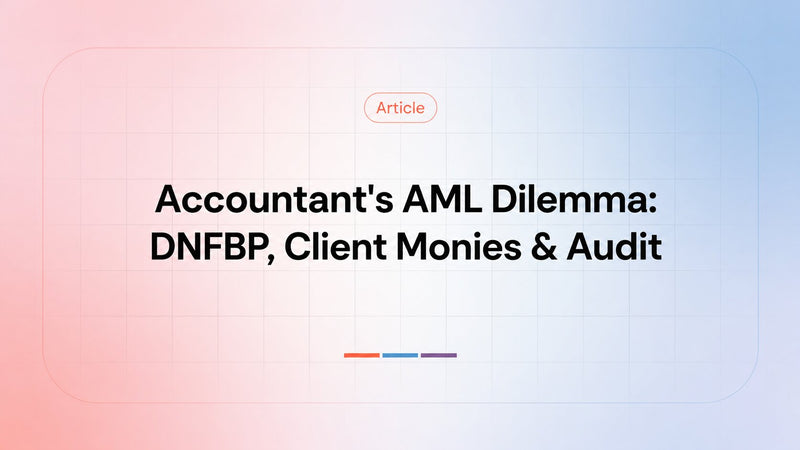 The Accountant's AML Dilemma