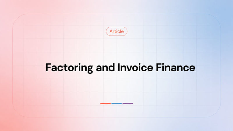 Factoring and Invoice Finance